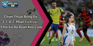 Chiến Thuật Bóng Đá 3-1-4-2: Phân Tích Lối Chơi Và Dự Đoán Kèo Cược