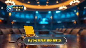 Luật xóa thẻ vàng_ Nhận Định Kèo.